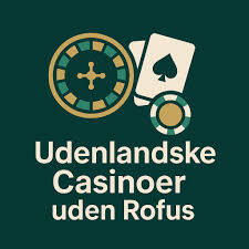 Hvad er et online casino uden ROFUS?