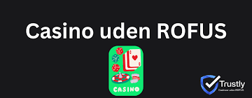 Casino Uden ROFUS Spil Trygt og Ansvarligt