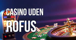 Bedste Udenlandsk Casino Uden ROFUS Find Din Spilleoplevelse